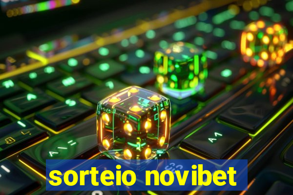 sorteio novibet