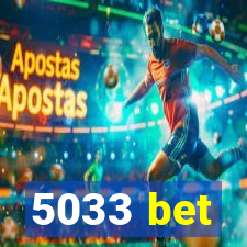 5033 bet