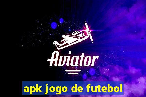 apk jogo de futebol