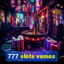 777 slots vamos