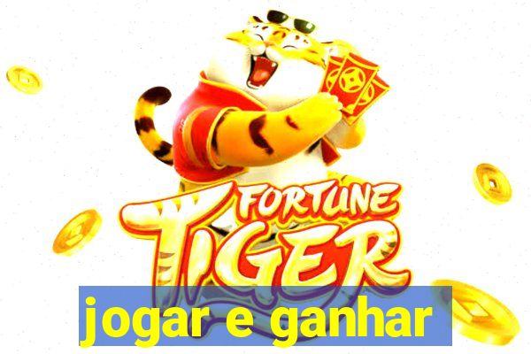 jogar e ganhar