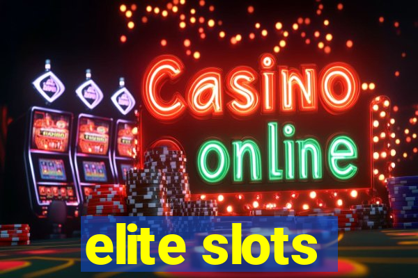 elite slots