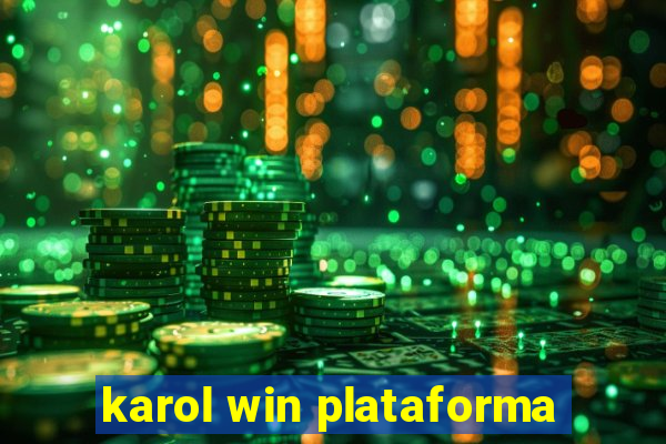 karol win plataforma