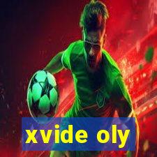 xvide oly