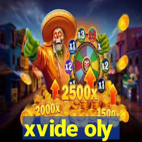 xvide oly