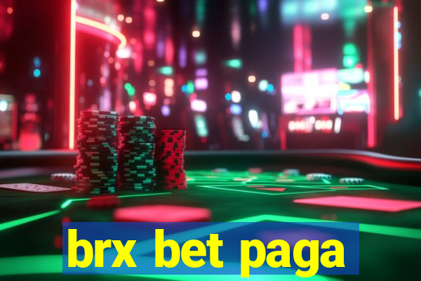 brx bet paga