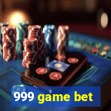 999 game bet