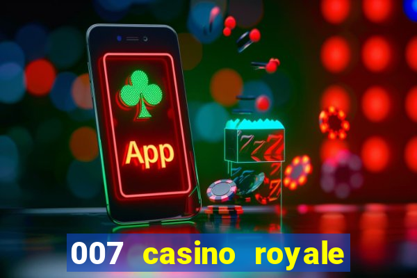 007 casino royale adoro cinema