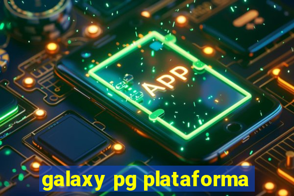 galaxy pg plataforma