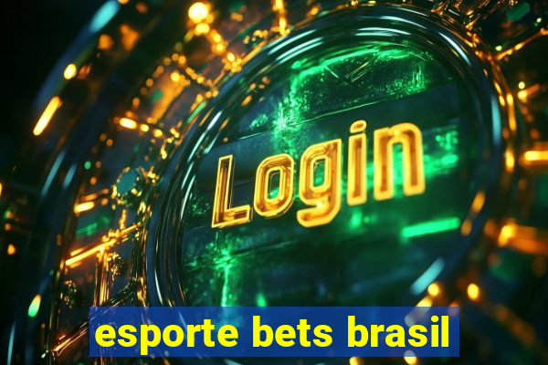 esporte bets brasil