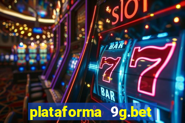 plataforma 9g.bet 茅 confi谩vel