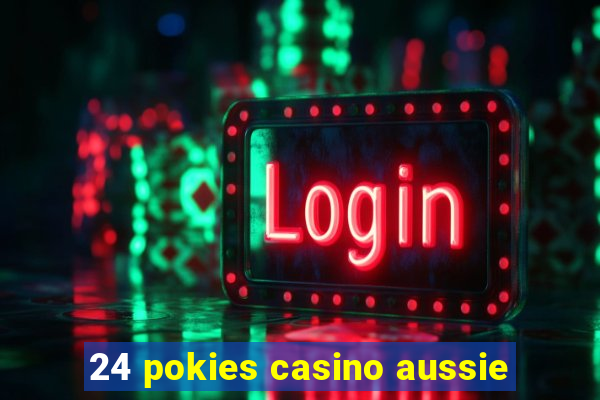 24 pokies casino aussie