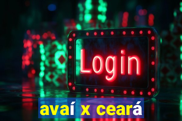 avaí x ceará