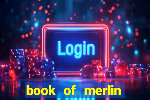 book of merlin slot free play