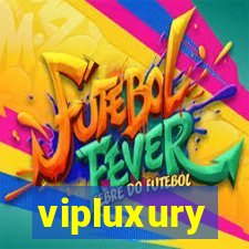 vipluxury