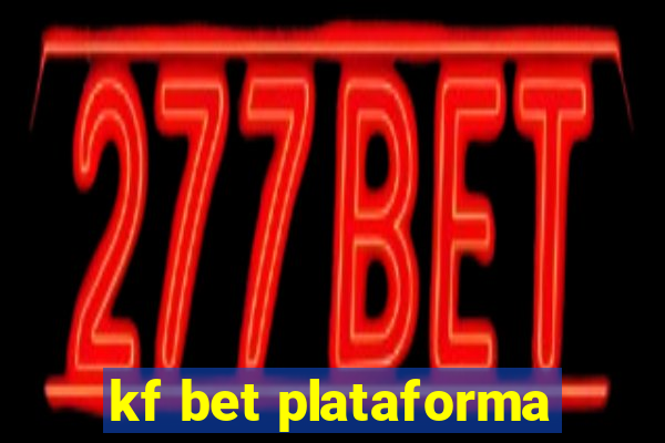 kf bet plataforma