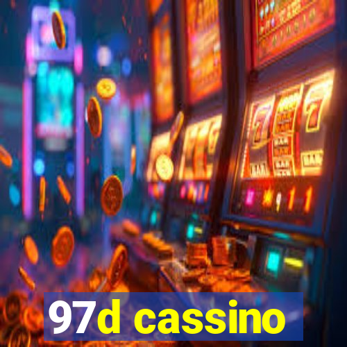 97d cassino