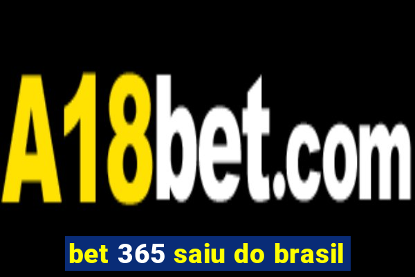 bet 365 saiu do brasil