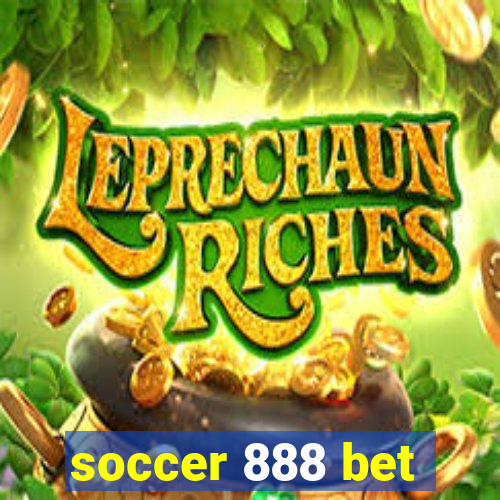 soccer 888 bet