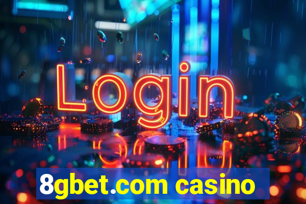 8gbet.com casino