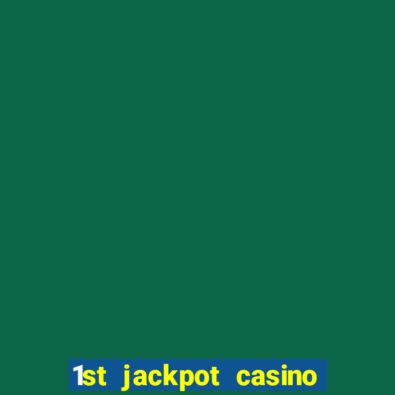 1st jackpot casino tunica ms