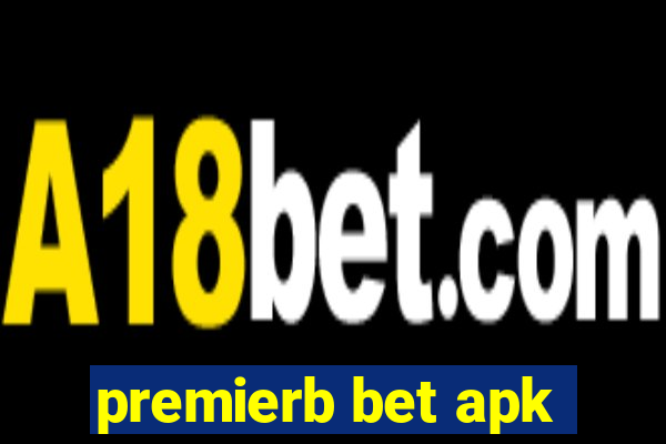 premierb bet apk