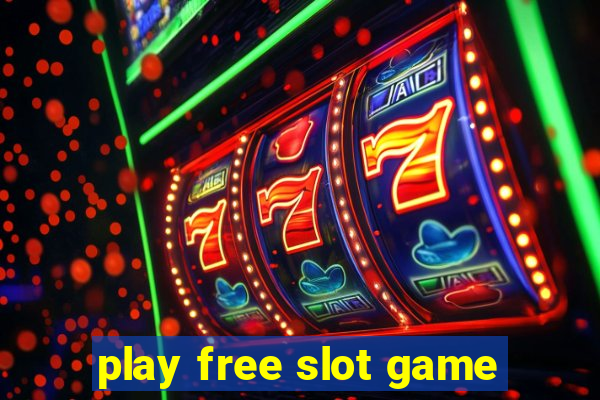 play free slot game