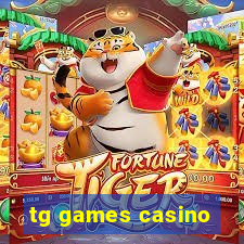 tg games casino