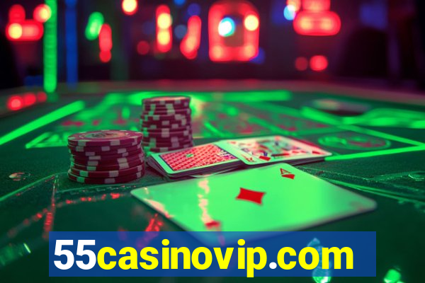 55casinovip.com