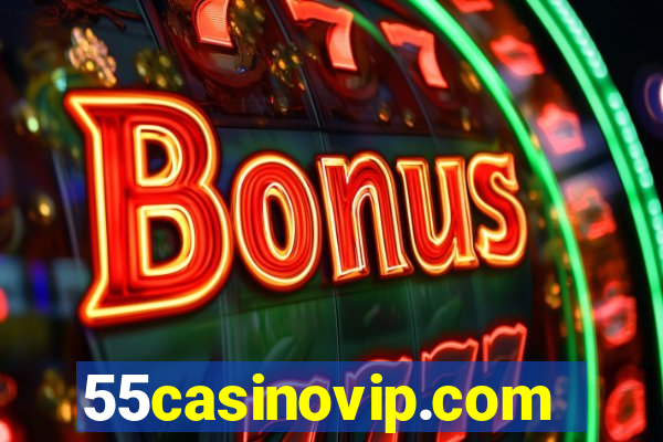 55casinovip.com