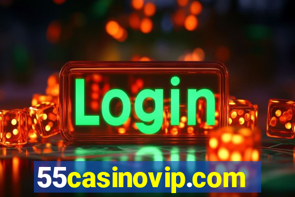 55casinovip.com