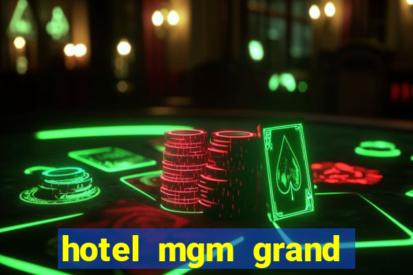 hotel mgm grand hotel casino las vegas