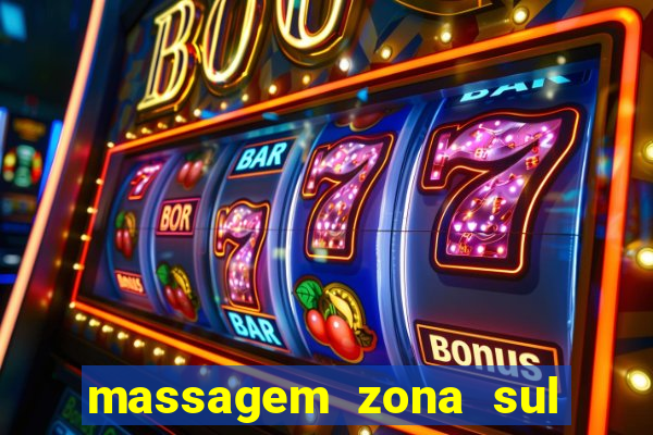 massagem zona sul porto alegre