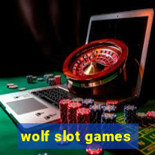 wolf slot games