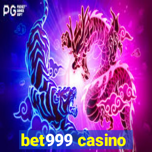 bet999 casino