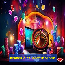 kraven o ca莽ador utorrent