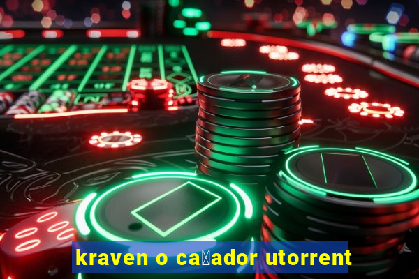 kraven o ca莽ador utorrent