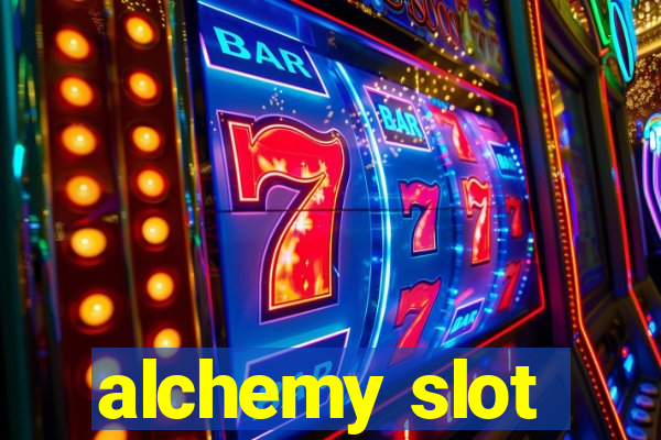 alchemy slot