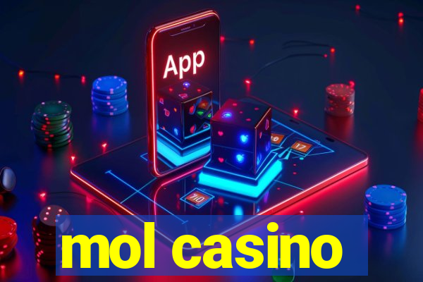 mol casino