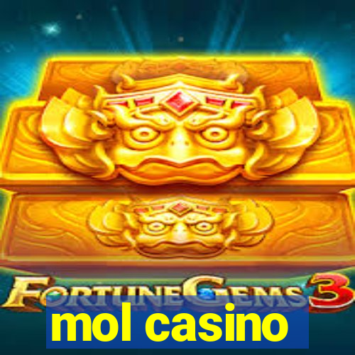 mol casino