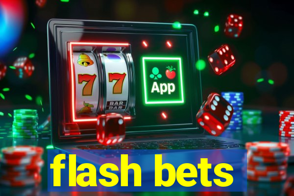 flash bets