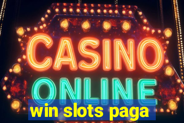 win slots paga