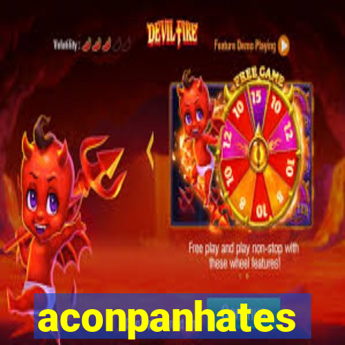 aconpanhates