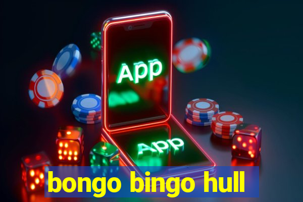 bongo bingo hull