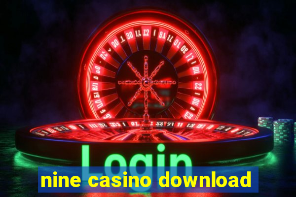 nine casino download