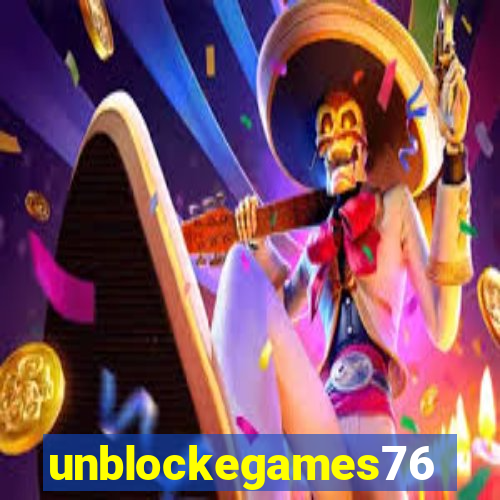 unblockegames76