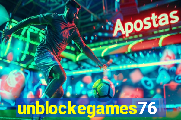 unblockegames76