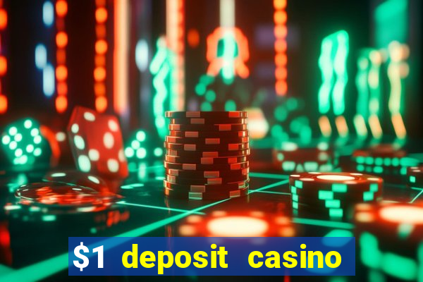 $1 deposit casino in canada