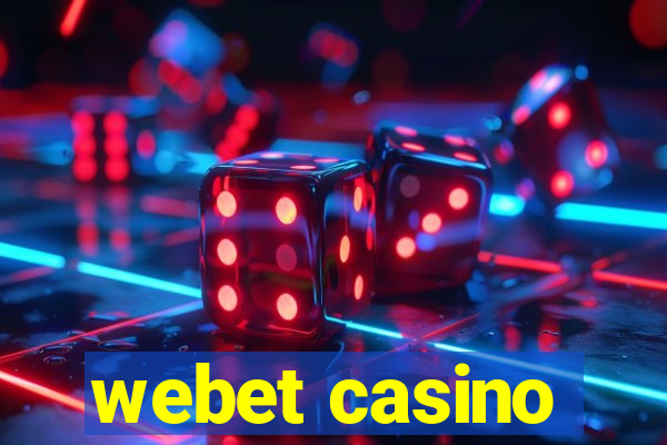 webet casino