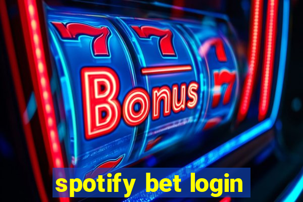 spotify bet login